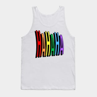 Rainbow laughter Hahaha Tank Top